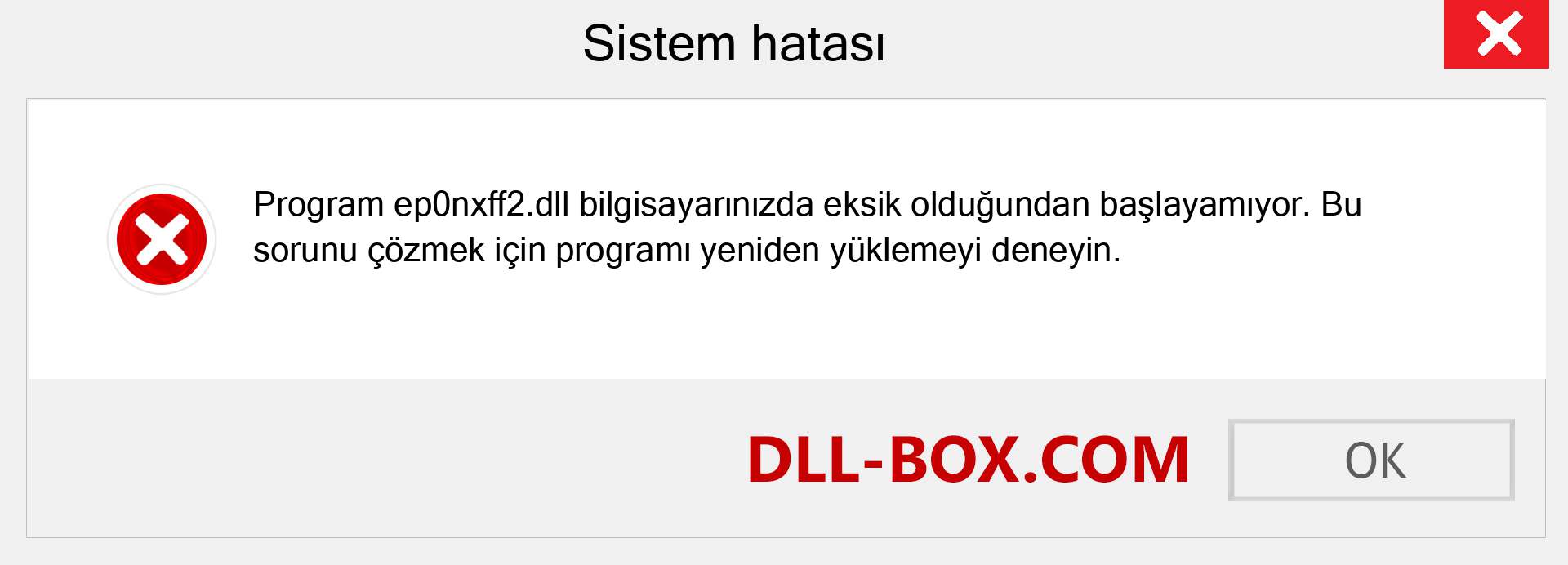 ep0nxff2.dll dosyası eksik mi? Windows 7, 8, 10 için İndirin - Windows'ta ep0nxff2 dll Eksik Hatasını Düzeltin, fotoğraflar, resimler